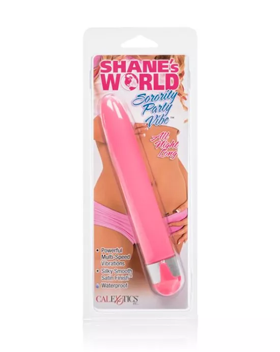 Shane's World Sorority Party Vibe All Night Long